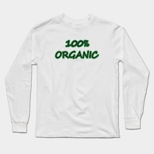 Organic, nature, health, world Long Sleeve T-Shirt